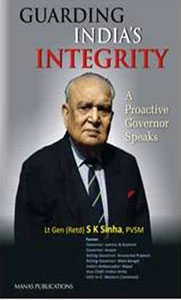 Guarding India's Integrity A Proactive Governor Speaks 1st Edition,817049348X,9788170493488