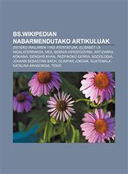 Bs.wikipedian nabarmendutako artikuluak 2001eko irailaren 11ko atentatuak, Elisabet I.a Ingalaterrakoa, Mea, Bosnia-Herzegovina, Artizarra,1233050095,9781233050093