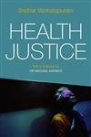Health Justice An Argument from the Capabilities Approach,074565035X,9780745650357