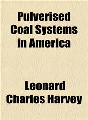 Pulverised Coal Systems in America,1152811134,9781152811133