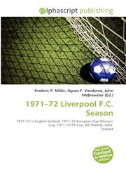 1971-72 Liverpool F.C. Season,6134251615,9786134251617