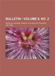 Bulletin (Volume 9, no. 2),1154167909,9781154167900