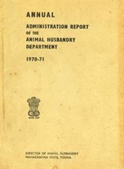Annual Administration Report of the Animal Husbandry Department  - 1970-71