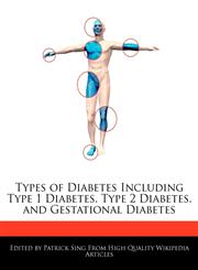 Types of Diabetes Including Type 1 Diabetes, Type 2 Diabetes, and Gestational Diabetes,1276199929,9781276199926
