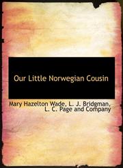 Our Little Norwegian Cousin,1140278053,9781140278054