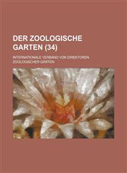 Der Zoologische Garten (34),1153574608,9781153574600