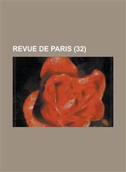 Revue de Paris (32),1234513064,9781234513061
