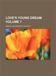Love's young dream Volume 1,1153832100,9781153832106