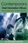 Contemporary Chief Information Officers Management Experiences,1599040786,9781599040783