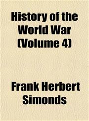 History of the World War (Volume 4),1152540912,9781152540910