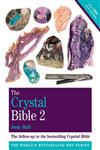 The Crystal Bible  Featuring Over 200 Additional Healing Stones Vol. 2,1841813508,9781841813509