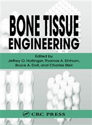 Bone Tissue Engineering,0849316219,9780849316210