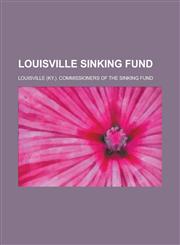 Louisville Sinking Fund,123008391X,9781230083919