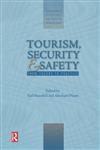 Tourism, Security and Safety From Theory to Practice,0750678984,9780750678988
