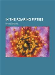 In the Roaring Fifties,115363158X,9781153631587