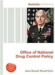 Office of National Drug Control Policy,551204382X,9785512043820