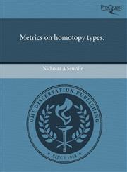 Metrics on homotopy types.,1243742828,9781243742827