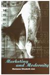 Marketing and Modernity,1859739911,9781859739914