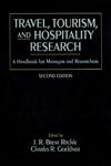 Travel, Tourism, and Hospitality Research A Handbook for Managers and Researchers 2nd Edition,0471582484,9780471582489