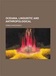 Oceania, linguistic and anthropological,1234336405,9781234336400