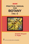 Practical Manual for Botany, Vol. 1 1st Edition,8122422160,9788122422160