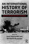 An International History of Terrorism Western and Non-Western Experiences,0415635411,9780415635417