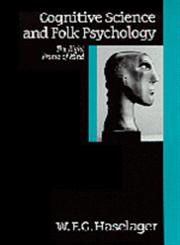 Cognitive Science and Folk Psychology The Right Frame of Mind,0761954260,9780761954262