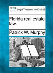 Florida real estate law.,1240122357,9781240122356