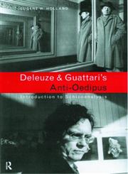 Deleuze and Guattari's Anti Oedipus Introduction to Schizoanalysis,0415113199,9780415113199