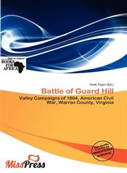 Battle of Guard Hill,6200090696,9786200090690