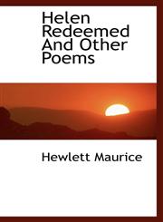 Helen Redeemed And Other Poems,1116518090,9781116518092
