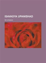 Isavasya Upanishad,1155075234,9781155075235
