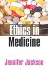 Ethics in Medicine,0745625681,9780745625683