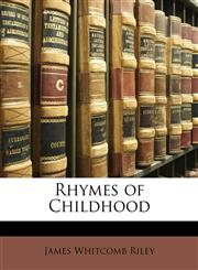 Rhymes of Childhood,1146556268,9781146556262