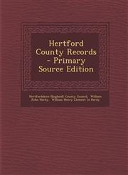 Hertford County Records - Primary Source Edition,1294847953,9781294847953
