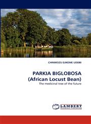 Parkia Biglobosa (African Locust Bean),3838381149,9783838381145