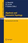 Algebraic and Geometric Topology Proceedings of a Conference Held at Rutgers University, New Brunswick, USA, July 6-13, 1983,3540152350,9783540152354