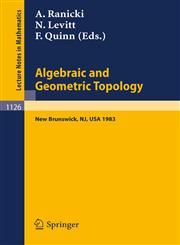 Algebraic and Geometric Topology Proceedings of a Conference Held at Rutgers University, New Brunswick, USA, July 6-13, 1983,3540152350,9783540152354