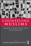 Counseling Muslims Handbook of Mental Health Issues and Interventions 1st Edition,0415988608,9780415988605