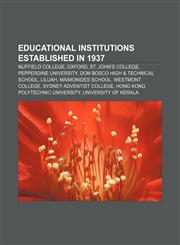 Educational institutions established in 1937 Nuffield College, Oxford, St. John's College, Pepperdine University,1156452376,9781156452370