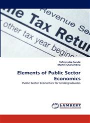 Elements of Public Sector Economics,3844303855,9783844303858