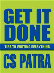 Get It Done Tips to Writing Everything,1462657710,9781462657711