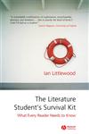 The Literature Student's Survival Kit What Every Reader Needs to Know,1405122846,9781405122849