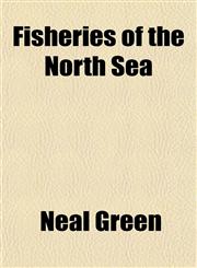 Fisheries of the North Sea,1152469800,9781152469808