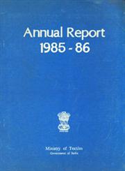 Annual Report - 1985-86 : Ministry of Textiles