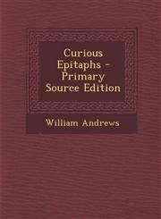 Curious Epitaphs,1287394892,9781287394891