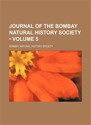 Journal of the Bombay Natural History Society (Volume 5),1154006328,9781154006322