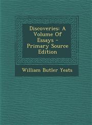 Discoveries A Volume of Essays - Primary Source Edition,1293464449,9781293464441