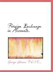 Foreign Exchange in Accounts.,1115184350,9781115184359
