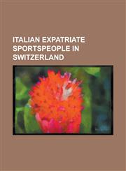 Italian Expatriate Sportspeople in Spain Fabio Cannavaro, Christian Vieri, Gianluca Zambrotta, Antonio Cassano, Bernardo Corradi,1233121014,9781233121014